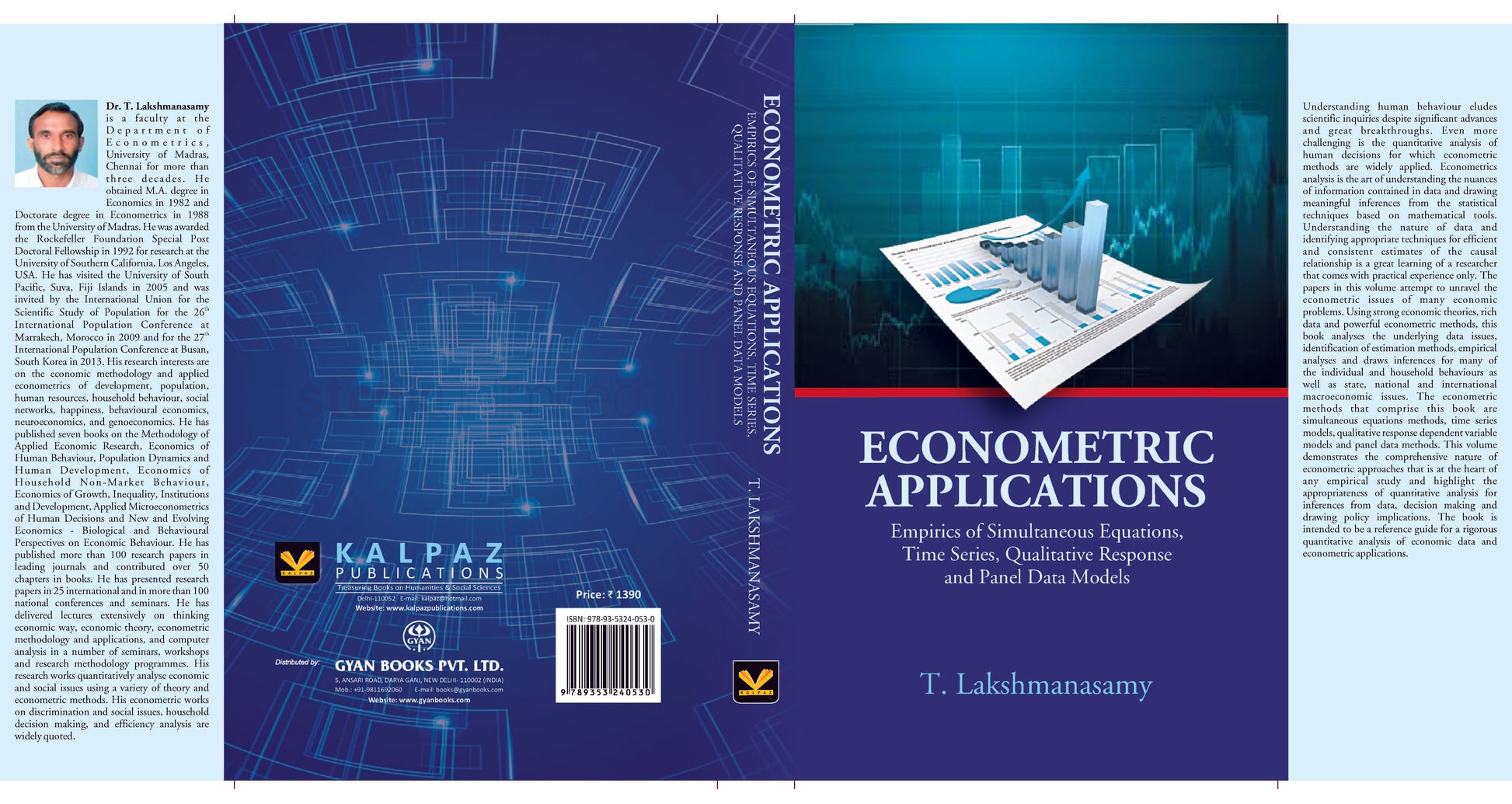 Econometric Applications: Empirics of Simultaneous Equations, Time Series, Qualitative Response And Panel Data Models