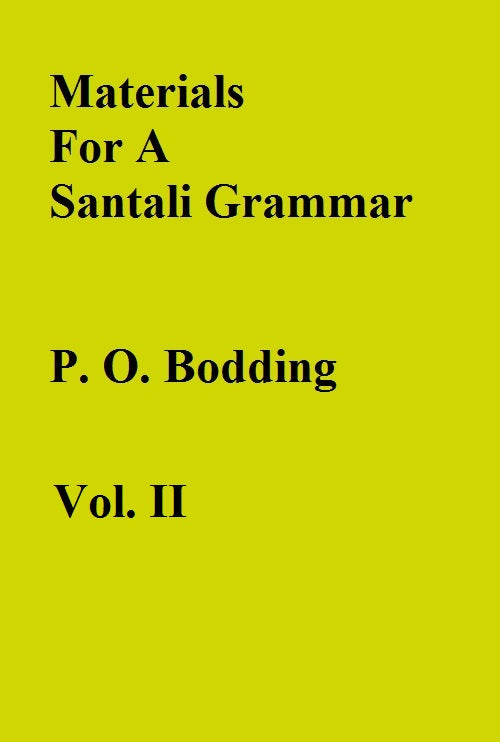 Materials For A Santali Grammar {Mostly Morphological} Volume Vol. 2nd [Hardcover]