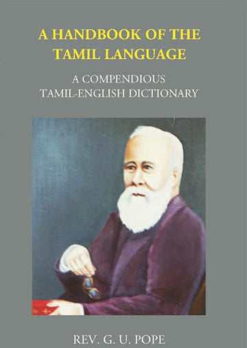 A Handbook Of The Ordinary Dialect Of The Tamil Language