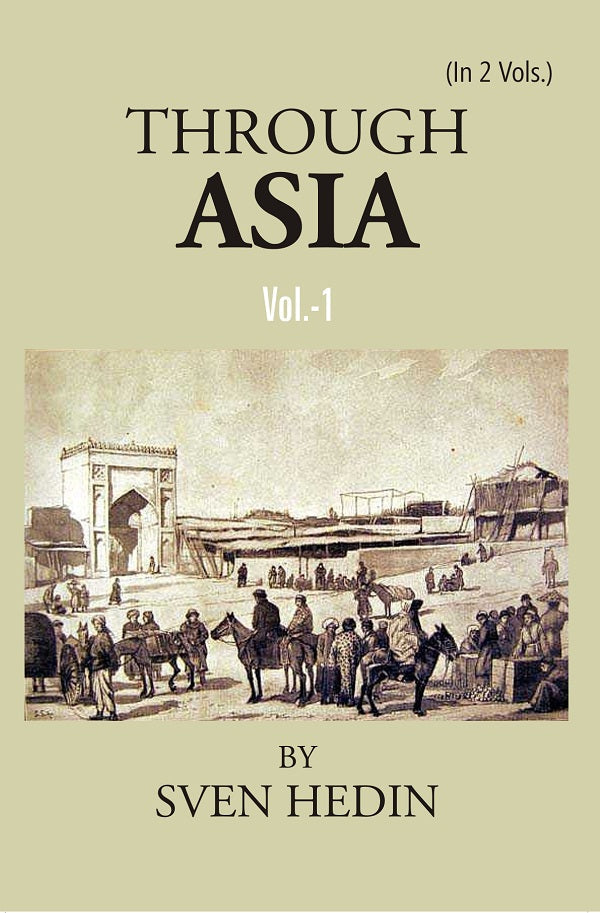Through Asia Volume Vol. 1st