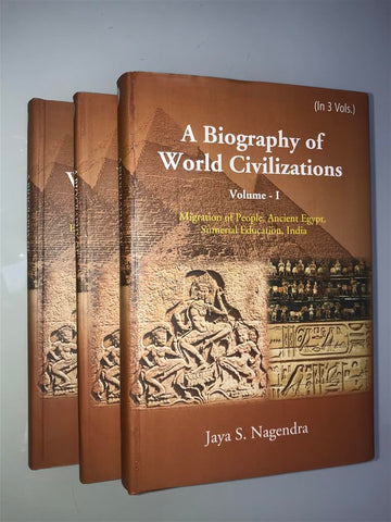 A Biography of World Civilizations Volume 3 Vols. Set