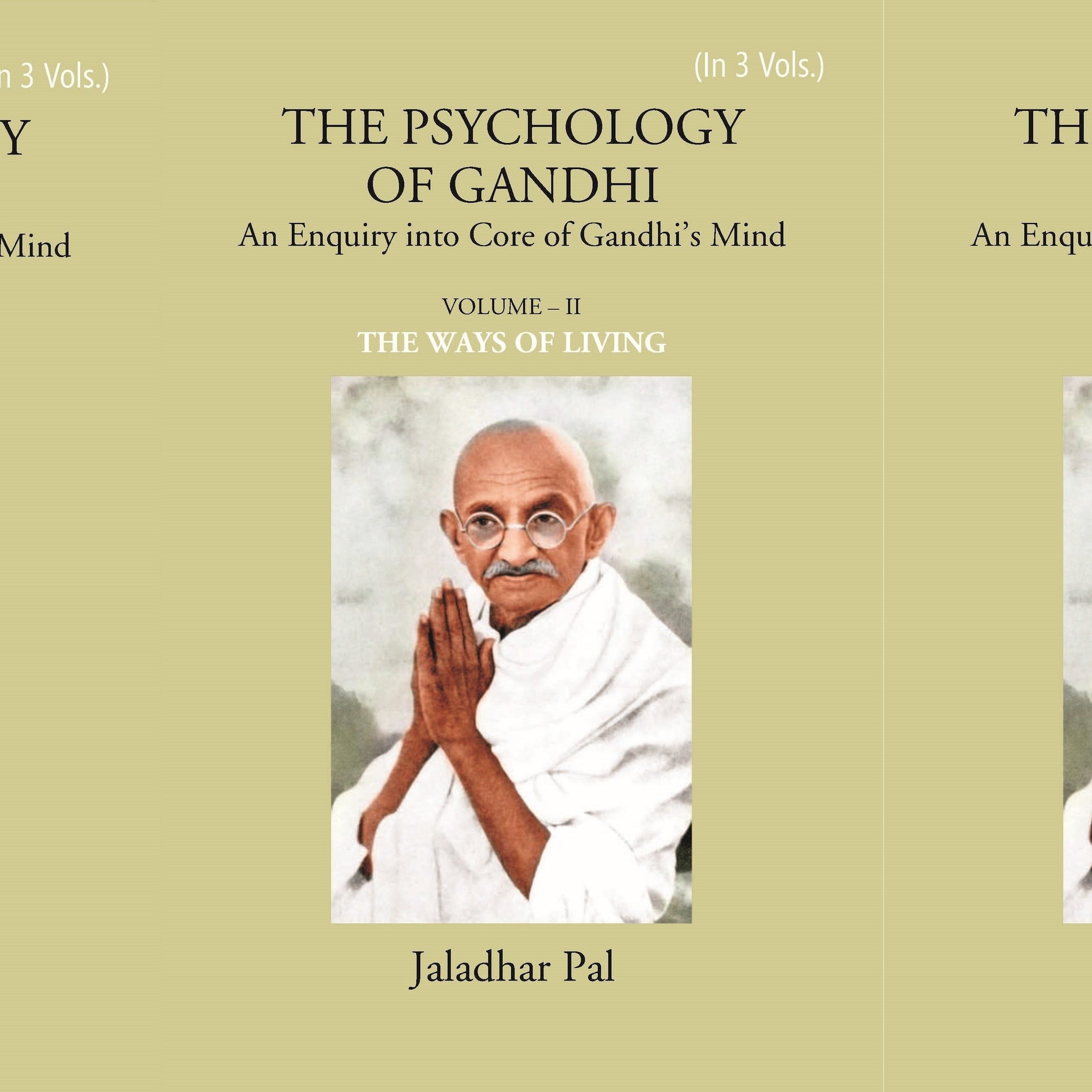 THE PSYCHOLOGY OF GANDHI: An Enquiry into Core of Gandhis Mind Volume 3 Vols. Set [Hardcover]