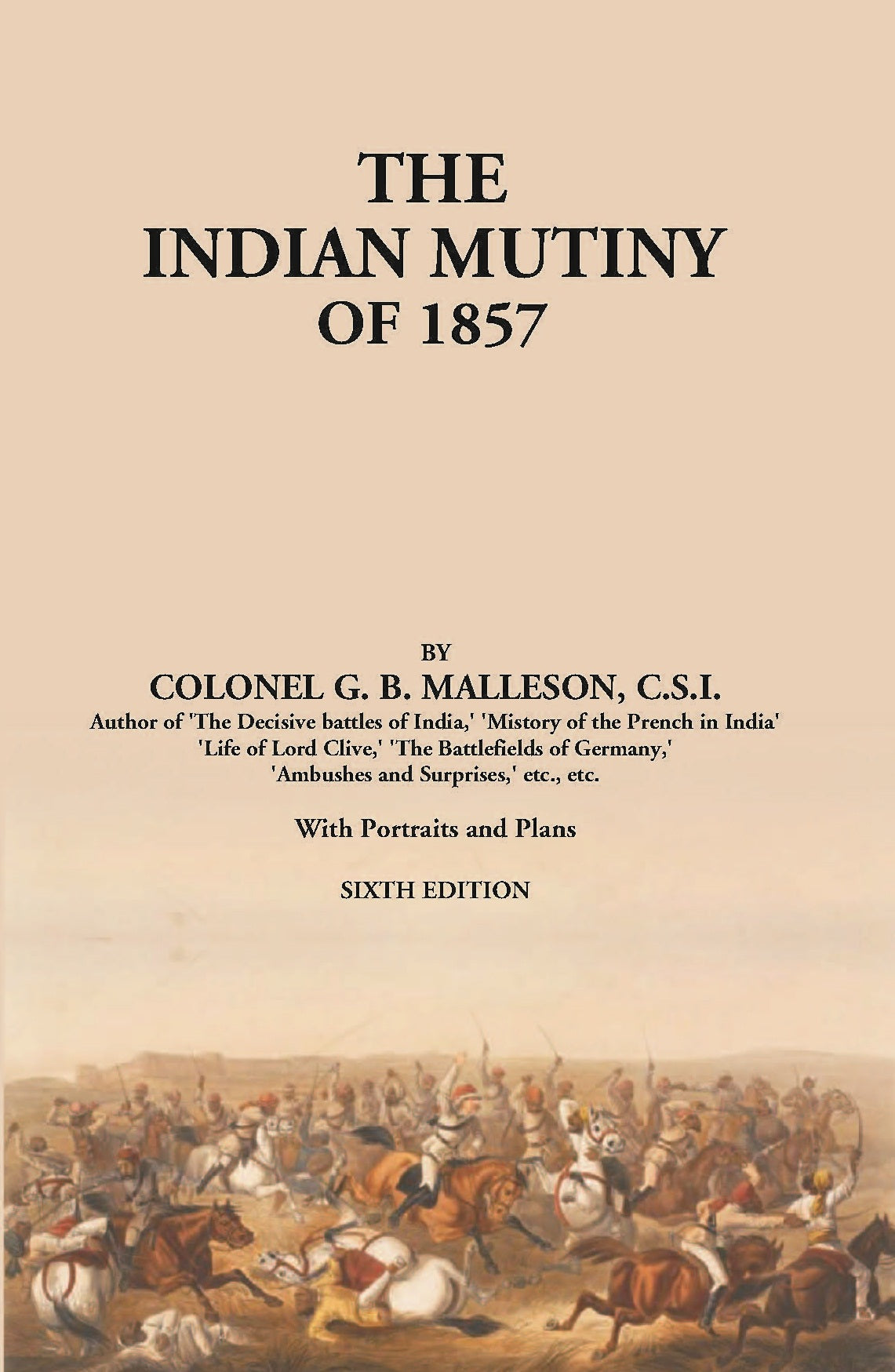 The Indian Mutiny Of 1857