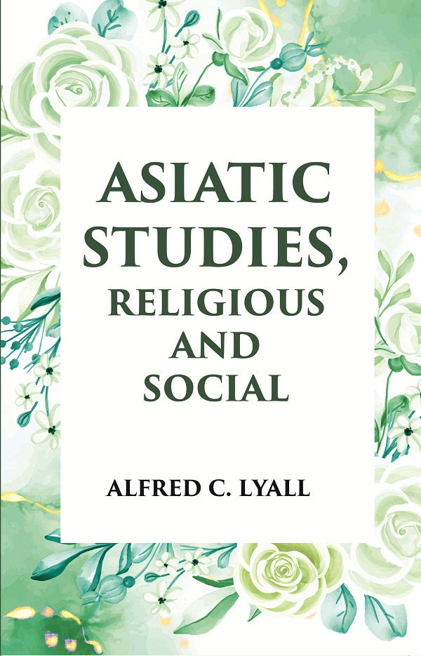 ASIATIC STUDIES RELIGIOUS AND SOCIAL