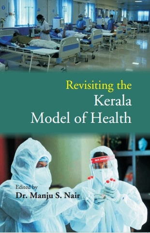 Revisiting the Kerala Model of Health [Hardcover]