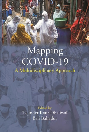 Mapping COVID-19: A Multidisciplinary Approach [Hardcover]