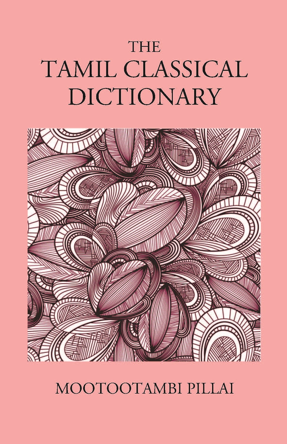 The Tamil Classical Dictionary