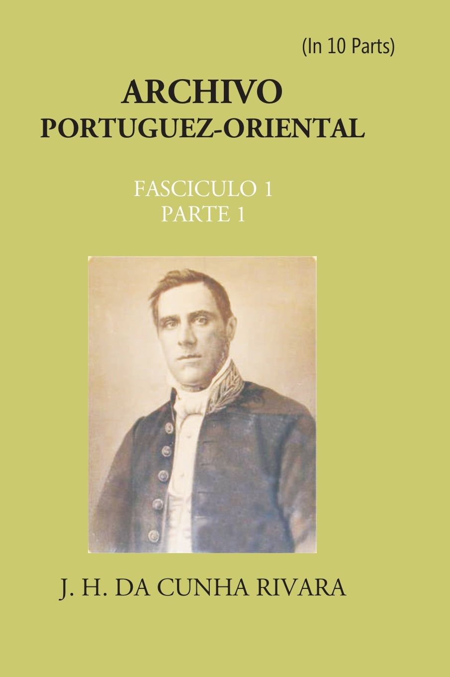 Archivo Portuguez-Oriental Volume 6 FASCICULOS EM 10 Partes