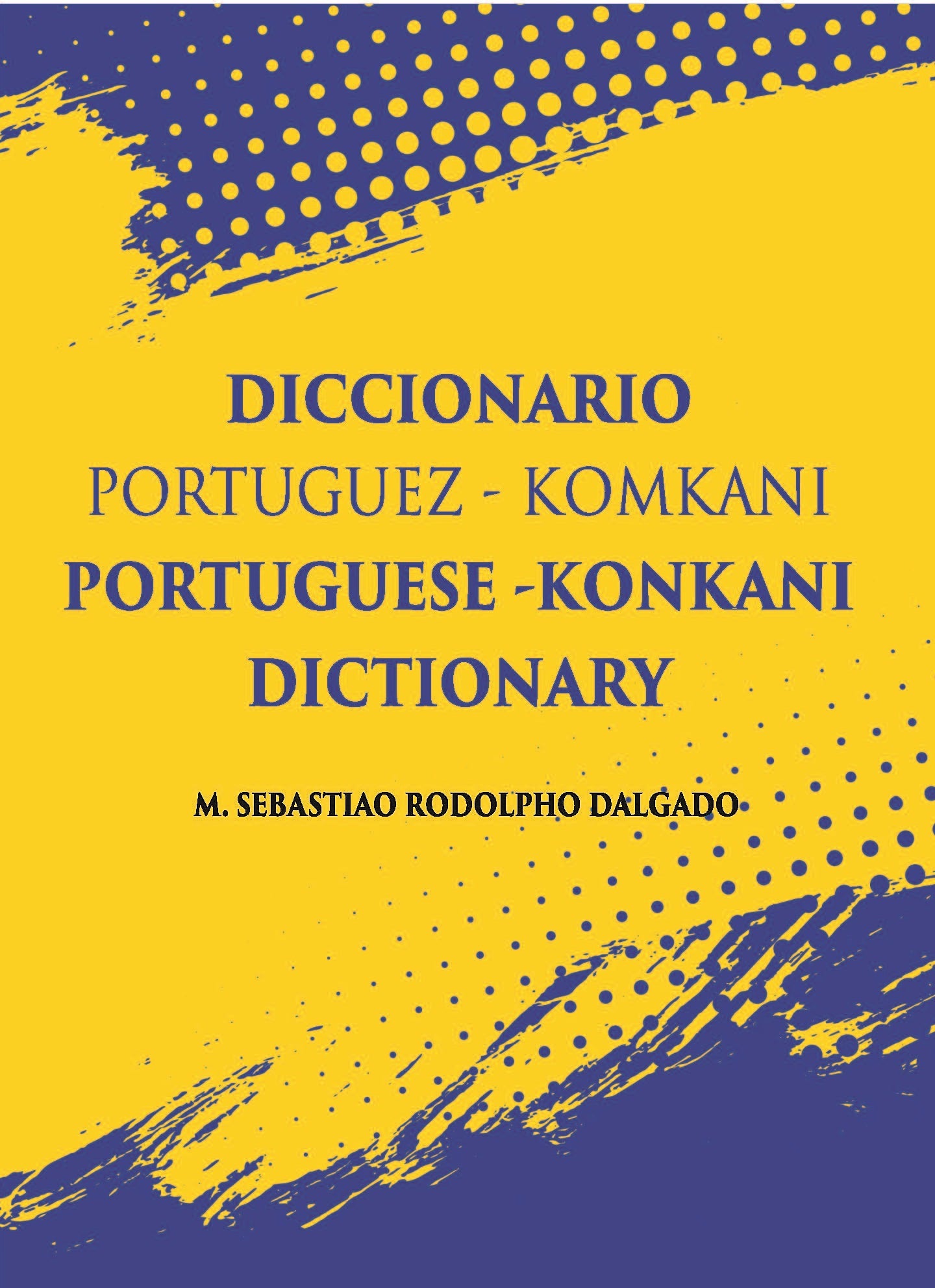 Diccionario Portuguez - Komkani Portuguese -Konkani Dictionary