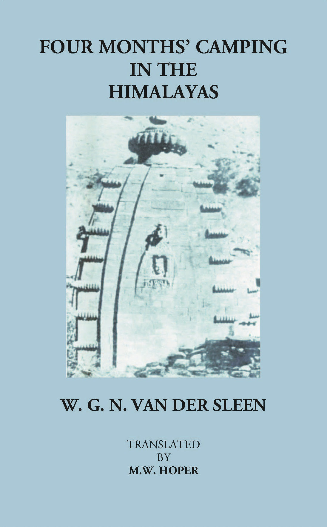 Four Months Camping in The Himalayas