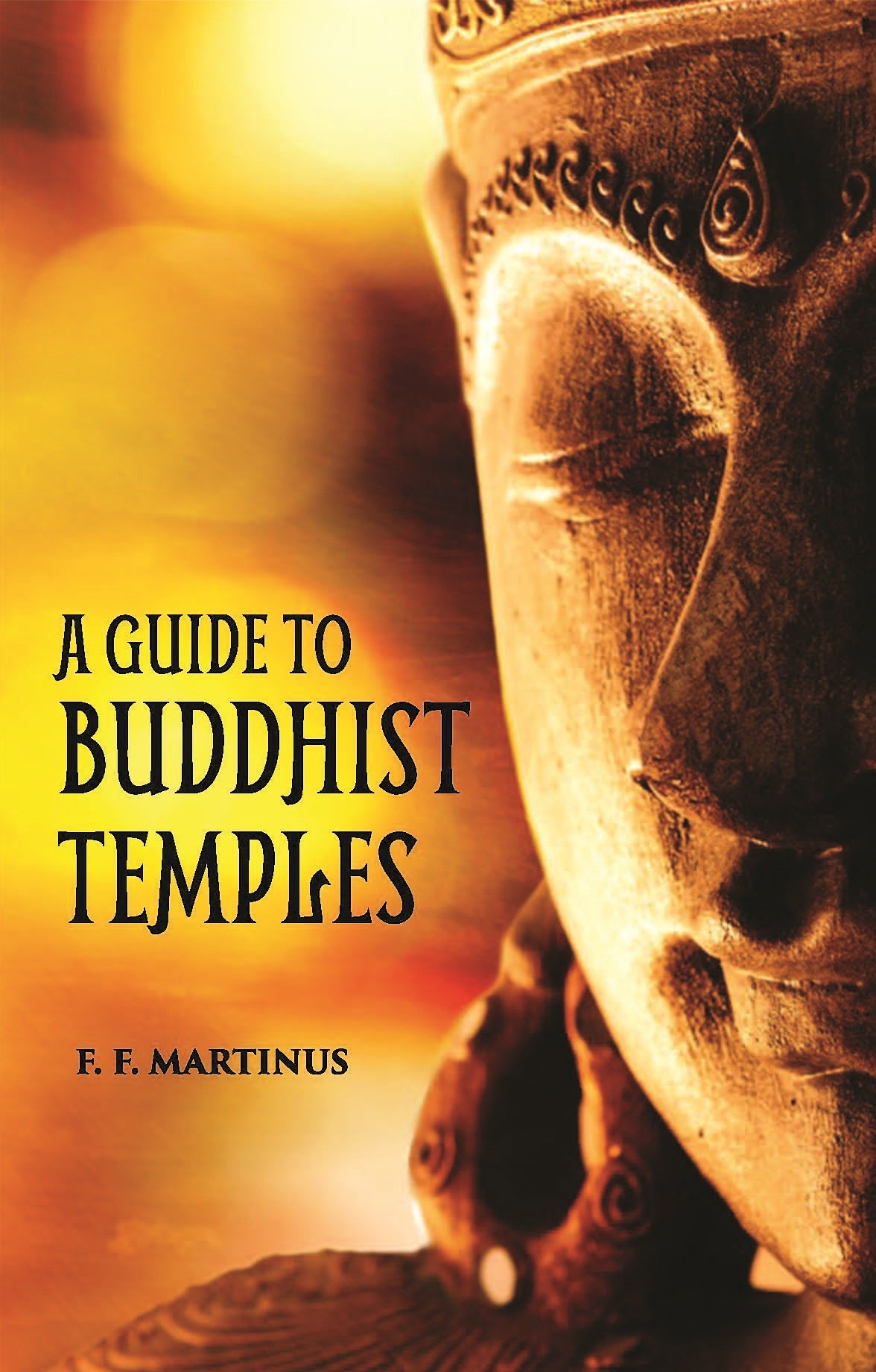 A Guide To Buddhist Temples Book Online available at rekhtabooks.com