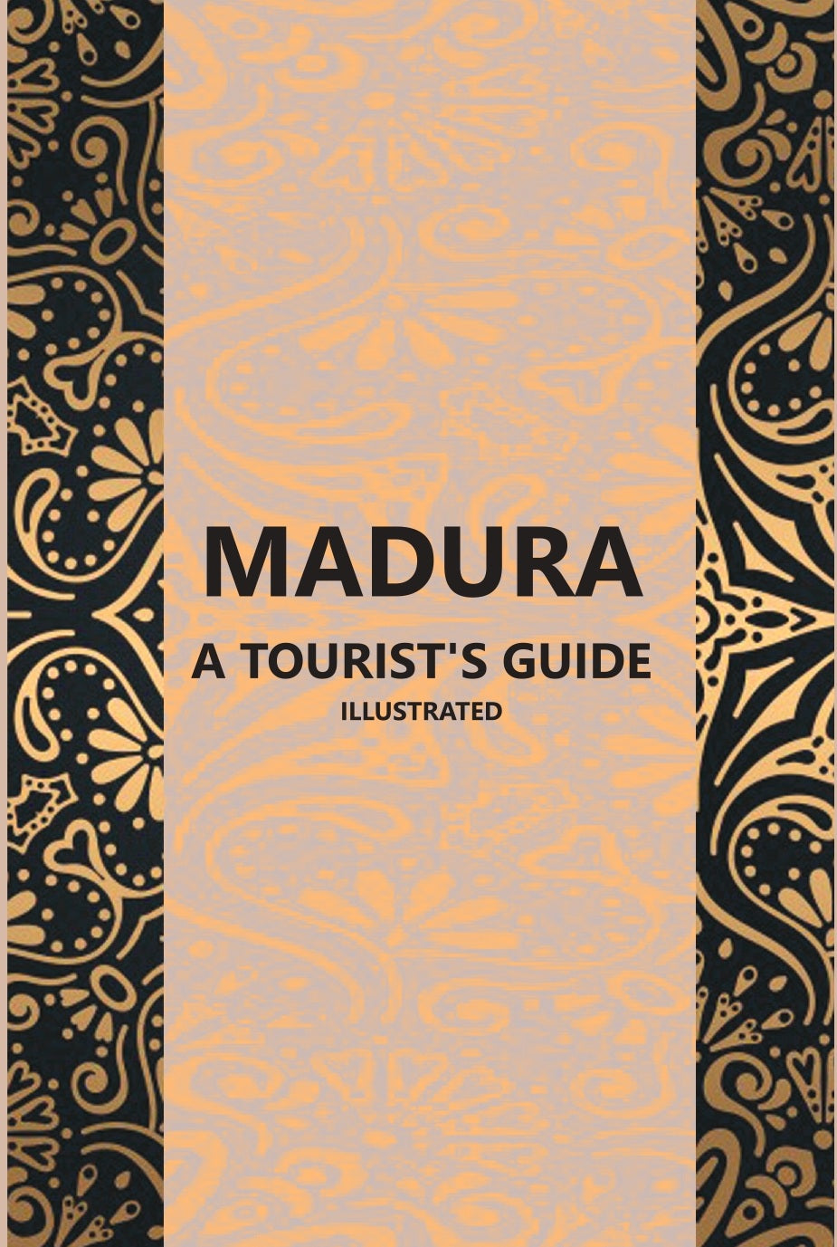 Madura A TouristS Guide