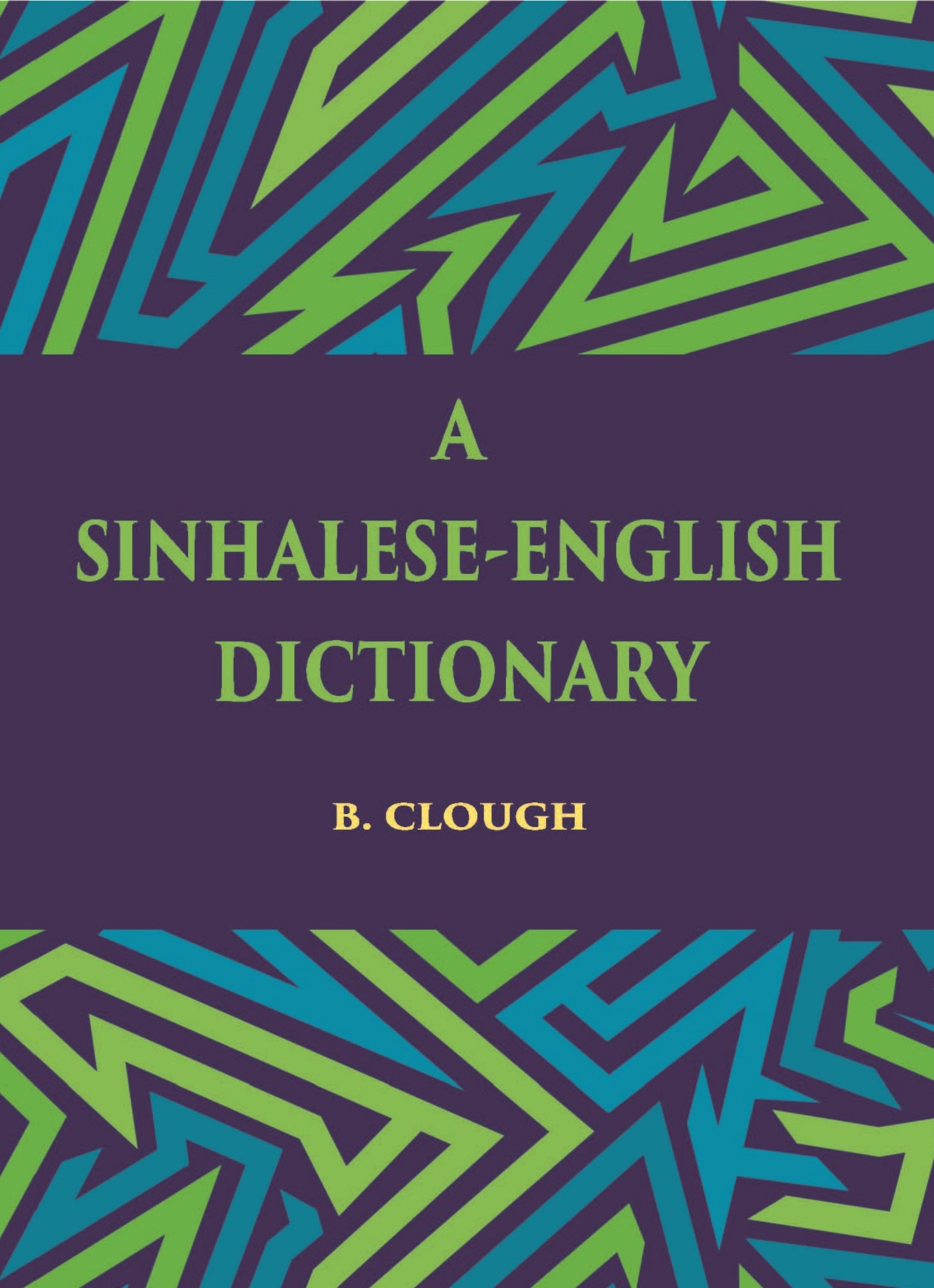 A Sinhalese-English Dictionary [Hardcover]