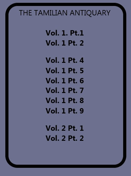 Tamilian Antiquary (1907 - 1914) (12-Part Set) Volume 12 Part Set