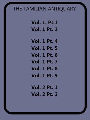 Tamilian Antiquary (1907 - 1914) (12-Part Set) Volume 12 Part Set