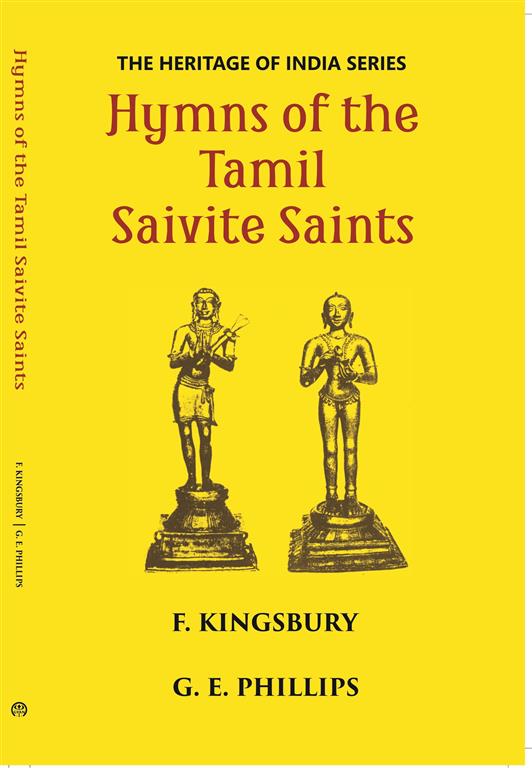 The Heritage Of India Series Hymns Of The Tamil Saivite Saints