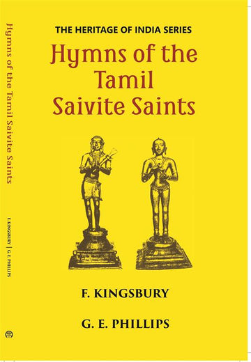 The Heritage Of India Series Hymns Of The Tamil Saivite Saints