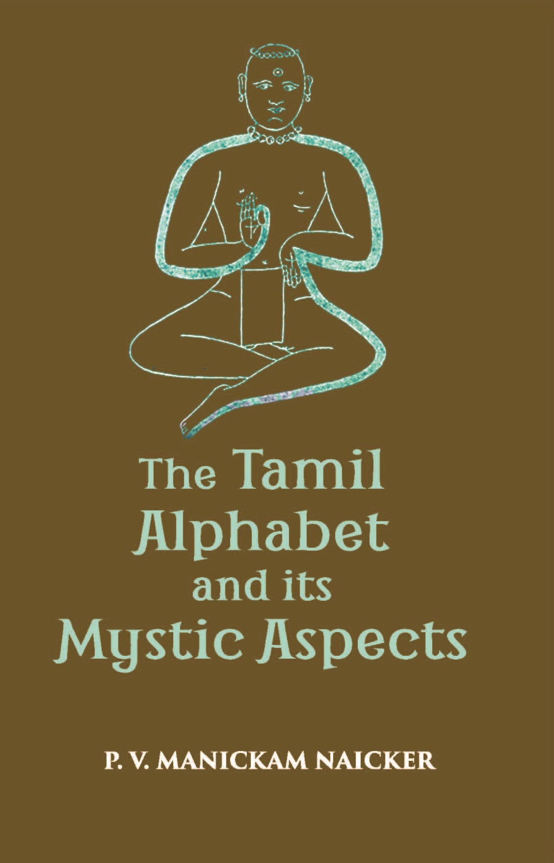 The Tamil Alphabetand Its Mystic Aspect