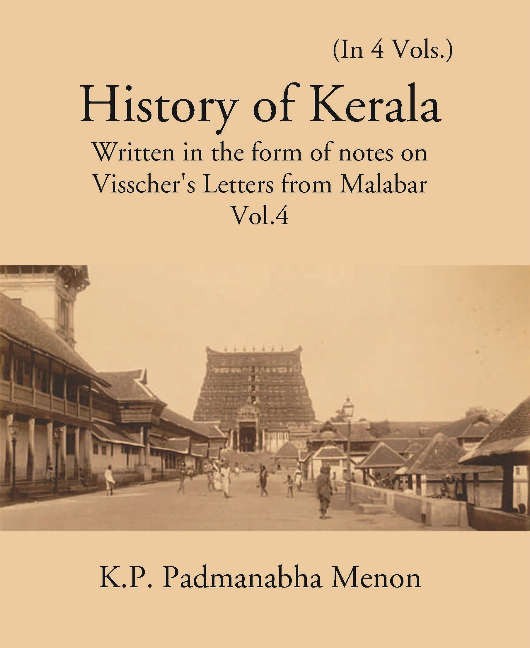 History Of Kerala Written In The Form Of Notes On VisscherS Letters From Malabar Volume Vol. 4th