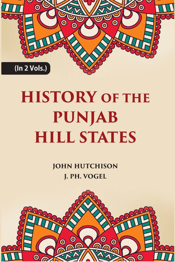 History of The Panjab Hill States Volume 2 Vols. Set