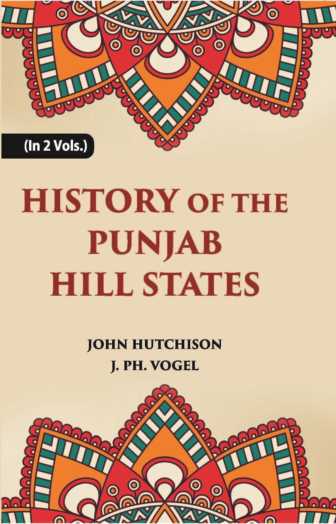 History of The Panjab Hill States Volume Vol. 2nd