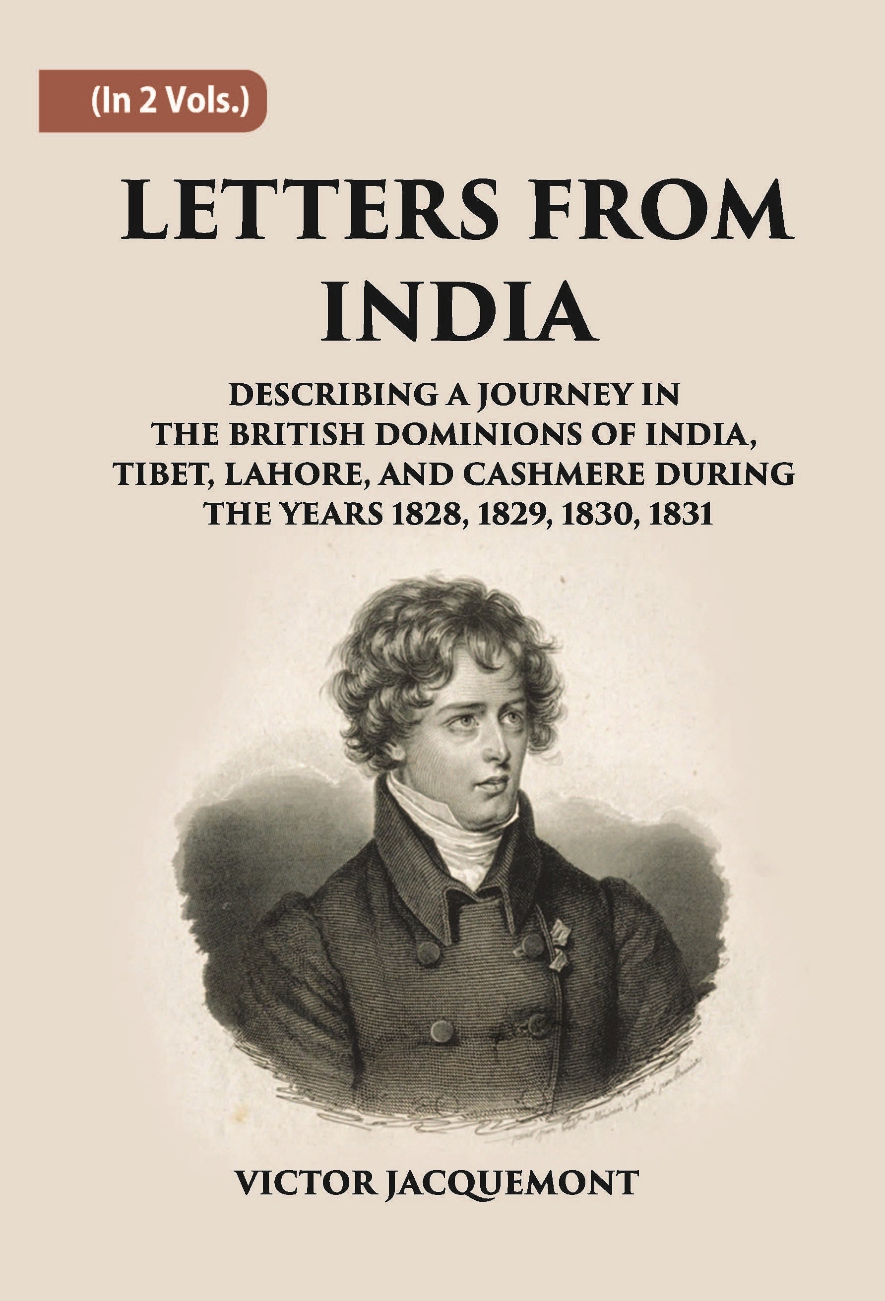 Letters From India: Describing A Journey In The British Dominions Of India Volume Vol. 2nd