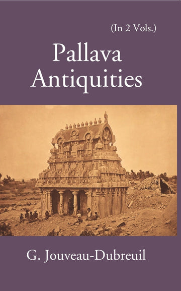 Pallava Antiquities Volume Vol. 1st