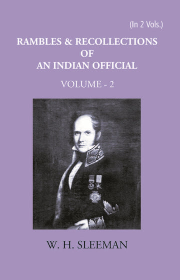 Rambles And Recollections Of An Indian Official1809-1850 Volume Vol. 2nd