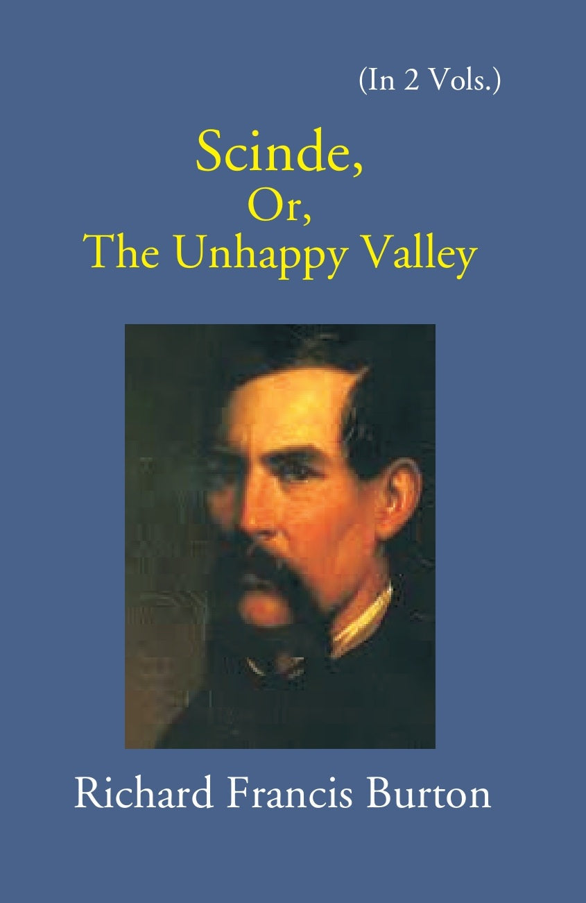 Scinde: Or, The Unhappy Valley Volume 2 Vols. Set