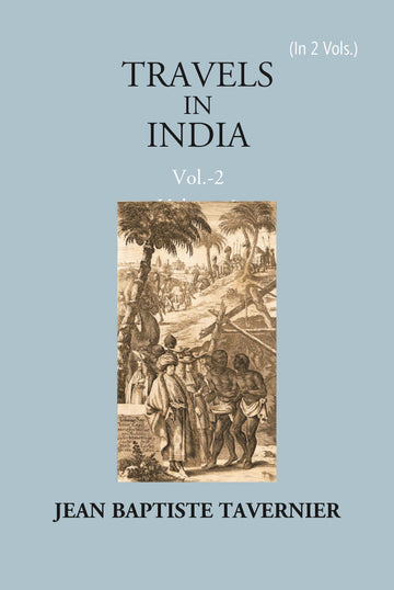 Travels In India By Jean Baptiste Tavernier Volume 2 Vols. Set