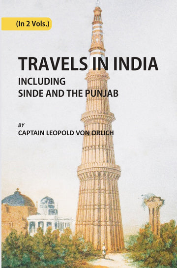 Travels In India, Including Sinde And The Punjab Volume 2 Vols. Set