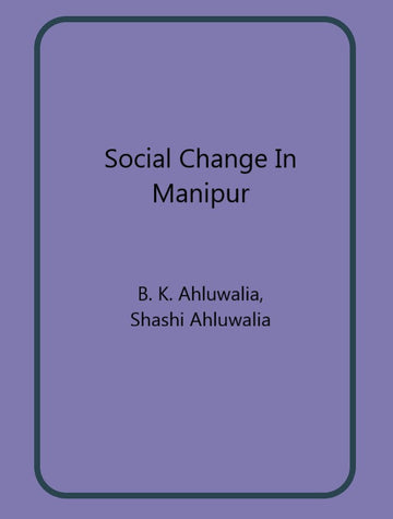 Social Change In Manipur [Hardcover]