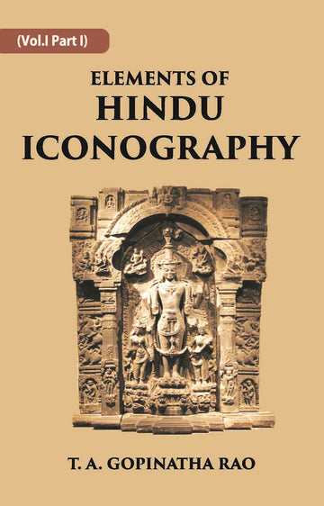 ELEMENTS OF HINDU ICONOGRAPHY Volume 2 Vols. Set