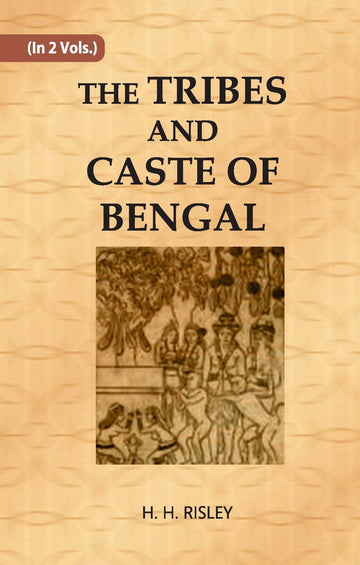 THE TRIBES AND CASTES OF BENGAL Volume 2 Vols. Set