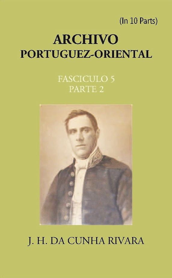 Archivo Portuguez-Oriental Volume FASCICULO 5, Part E 2