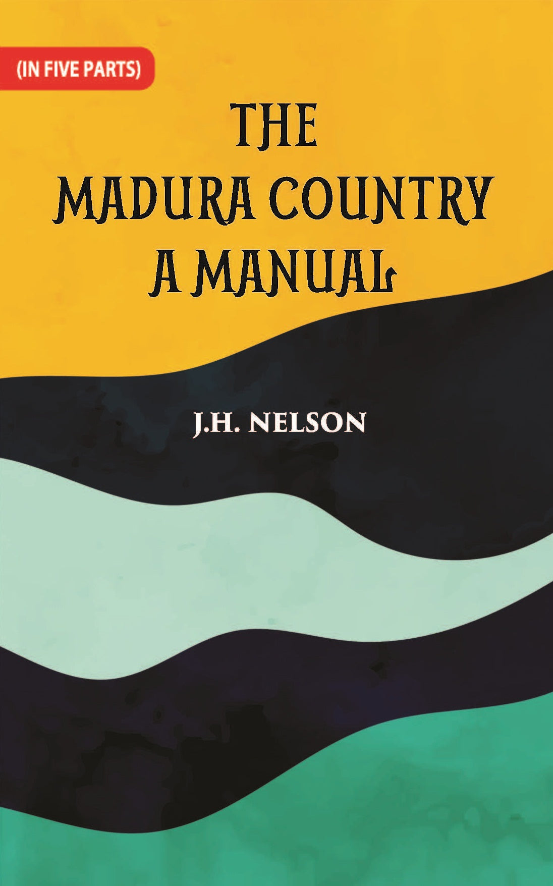 The Madura Country A Manual Volume Part -4