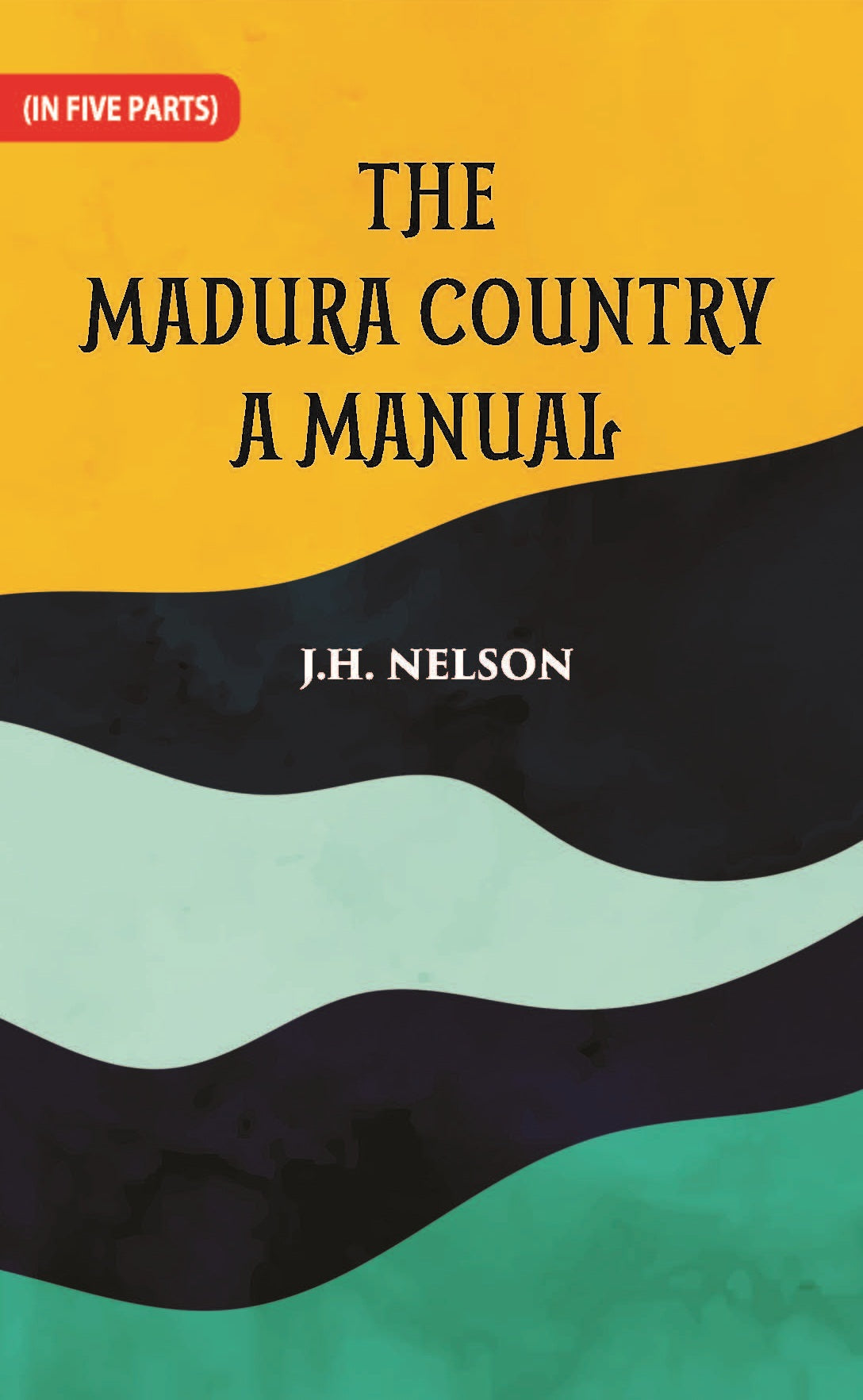 The Madura Country A Manual Volume Part -5