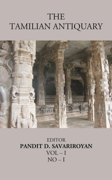 The Tamilian Antiquary The Bharata Land or Dravidian India Volume Vol  I, NO  I