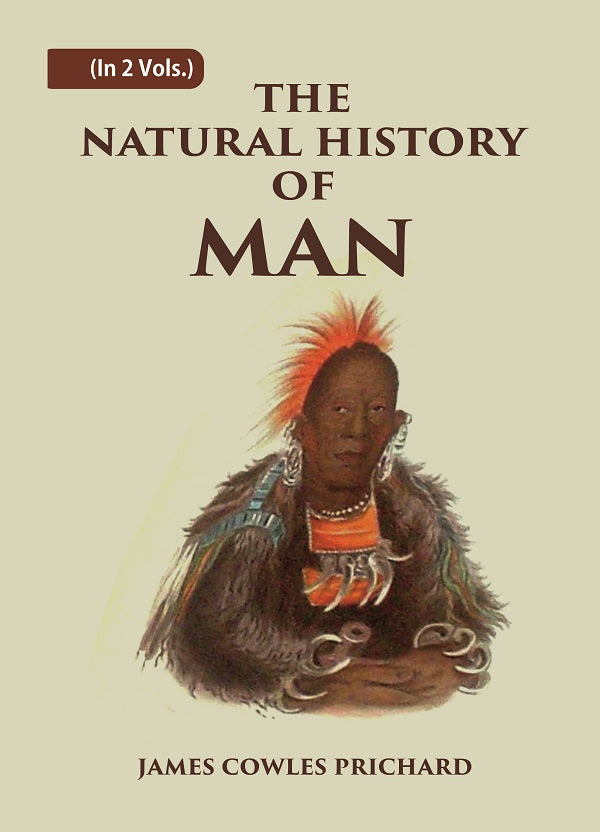 The Natural History of Man Volume 2 Vols. Set