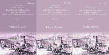 Narrative of various journeys in Balochistan, Afghanistan, and the Panjab: Including a residence in those countries from 1826 to 1838 Volume 3 Vols. Set