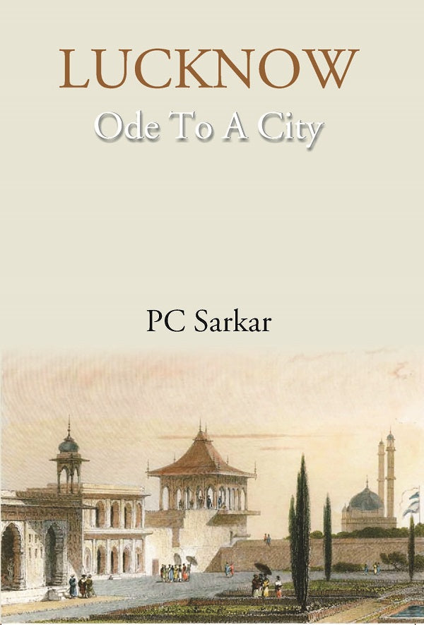 LUCKNOW- Ode To A City [Hardcover]