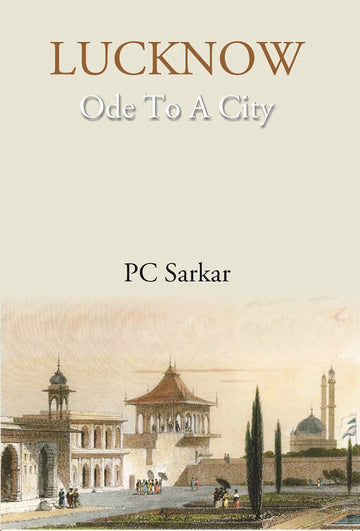LUCKNOW- Ode To A City [Hardcover]