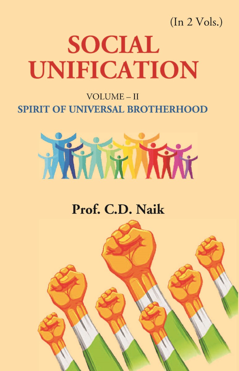 Social Unification: SPIRIT OF UNIVERSAL BROTHERHOOD Volume 2nd