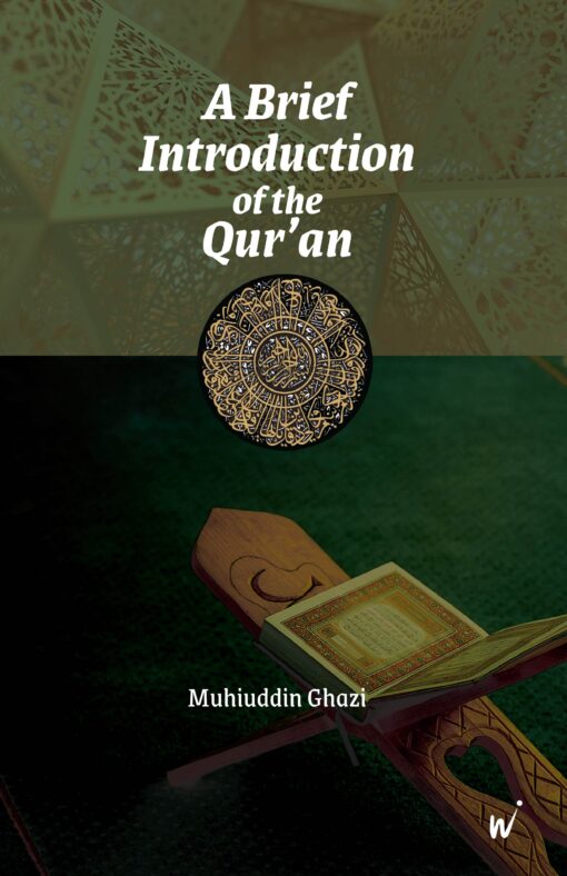 BRIEF INDRODUTION OF THE QURAN