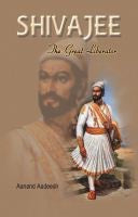 Shivaji The Great Liberator