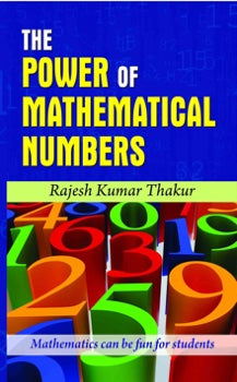 The Power of Mathematical Numbers
