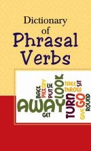 Dictionary Of Phrasal Verbs