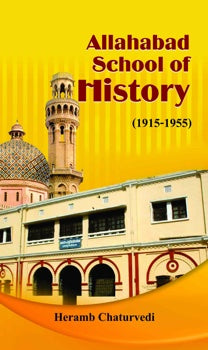 Allahabad School of History 1915-1955