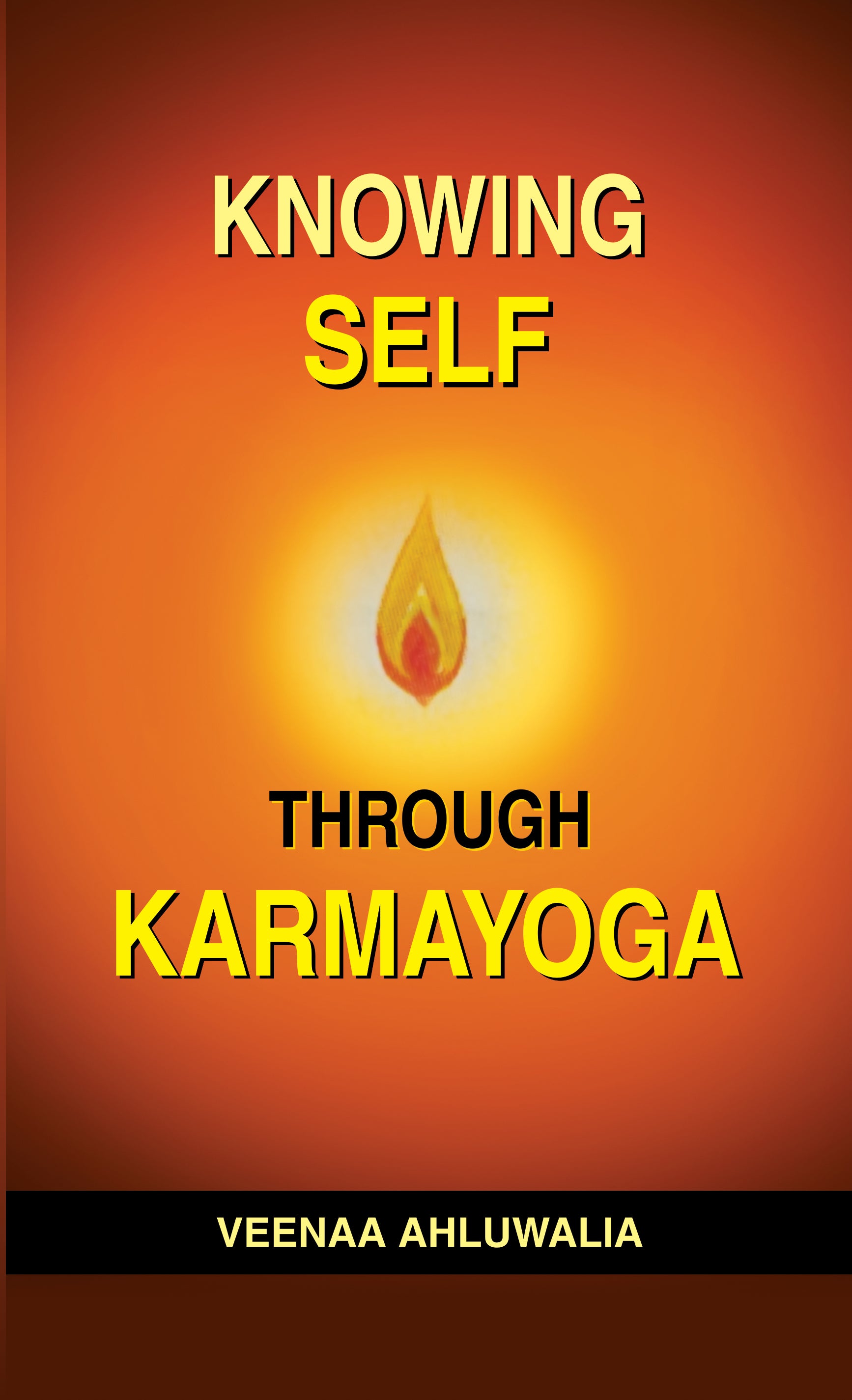 Knowing Self Through Karmayoga