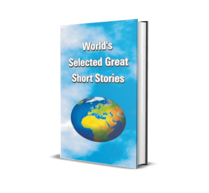 World Selected Great Short Stories